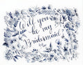 Will You Be My Bridesmaid Card